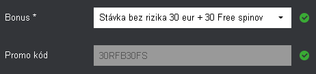Vstupný Bonus Prvý spôsob výberu vstupného bonusu Stávka bez rizika 30 eur + 30 Free spinov.